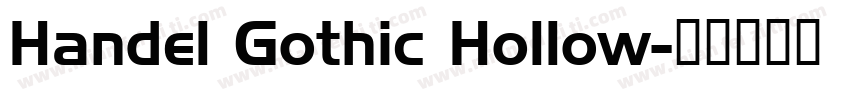 Handel Gothic Hollow字体转换